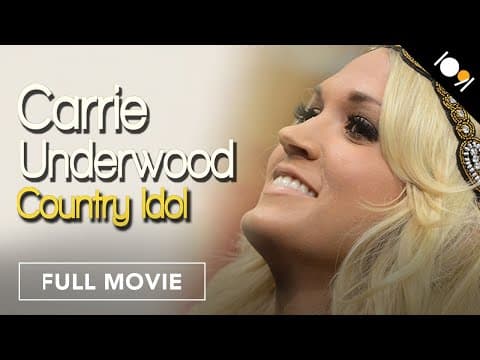 Carrie Underwood: Country Idol