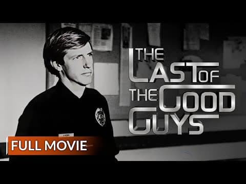 Last of the Good Guys