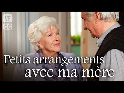 Petits arrangements avec ma mère