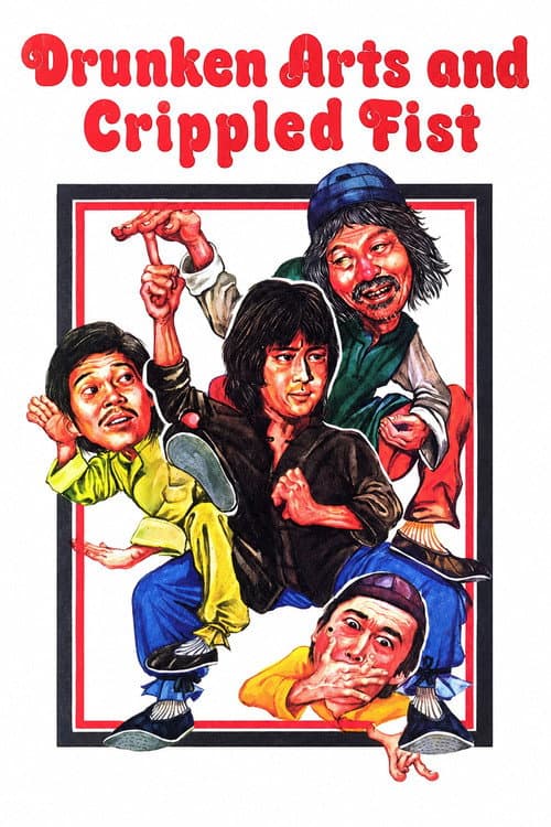 Drunken Arts and Crippled Fist