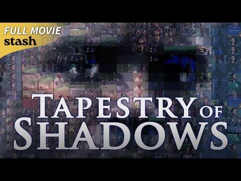 Tapestry of Shadows